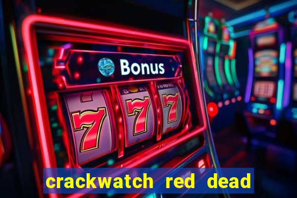 crackwatch red dead redemption 2